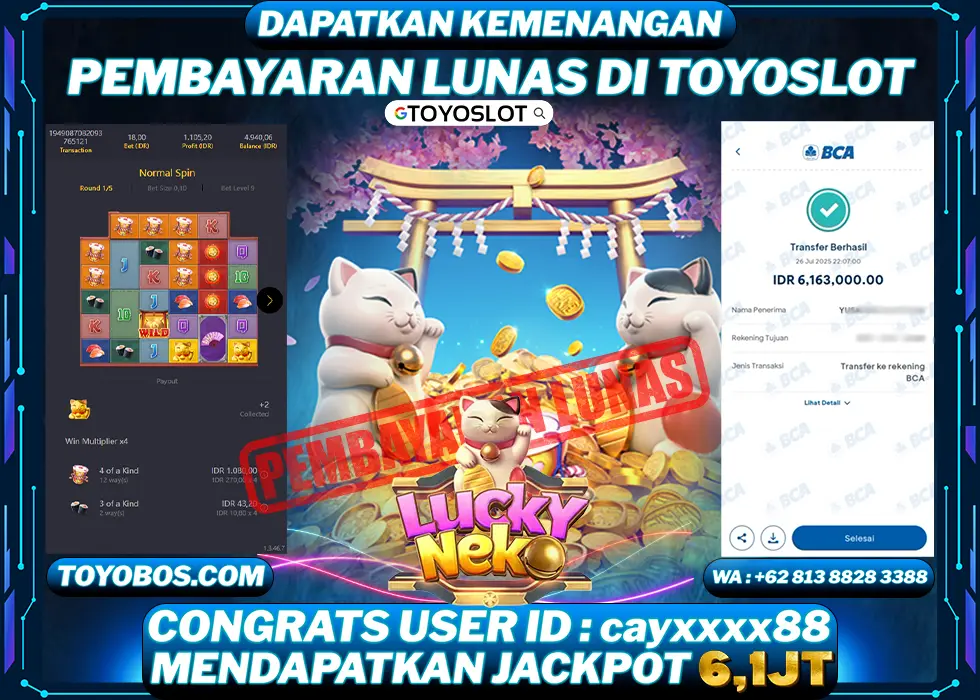 TOYOSLOT - BUKTI KEMENANGAN Lucky Neko Rp6,100,000,- LUNAS